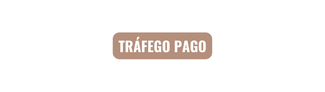 TRÁFEGO PAGO